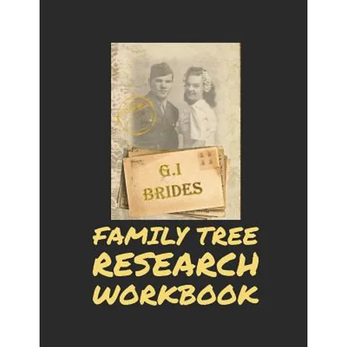 Family Tree Research Workbook: Family Tree Memory Keeper Your Workbook for Family History, Stories and Genealogy - Paperback