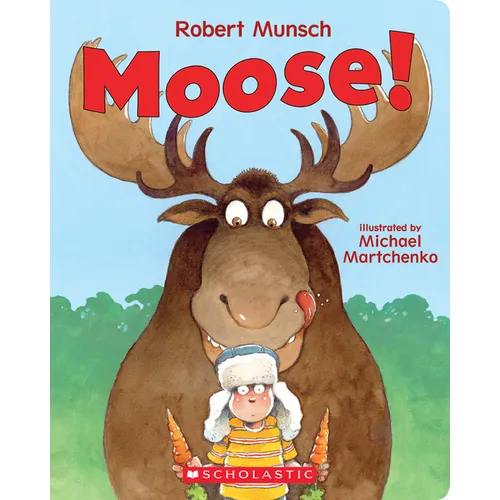 Moose! - Board Book