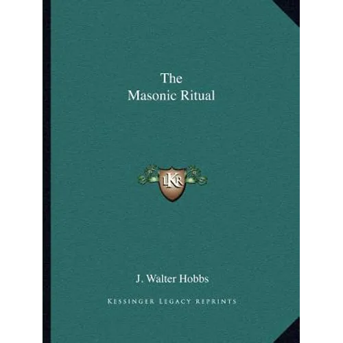 The Masonic Ritual - Paperback