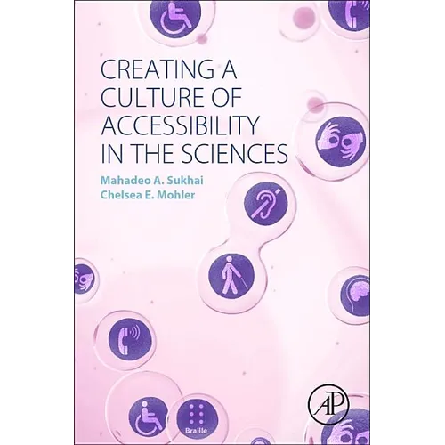 Creating a Culture of Accessibility in the Sciences - Paperback