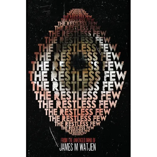 The Restless Few - Paperback