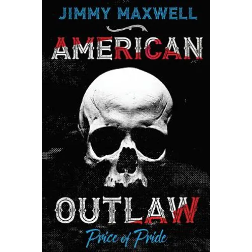 American Outlaw: Price of Pride - Paperback