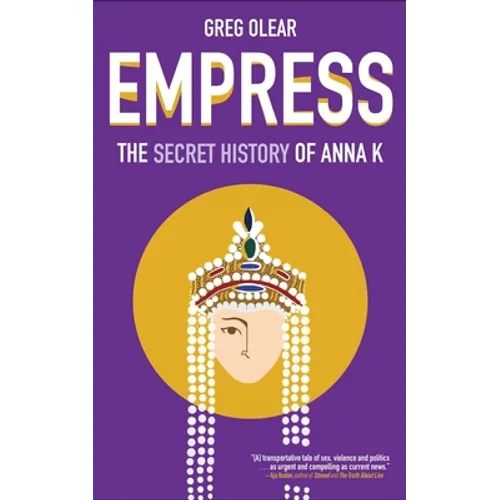 Empress: The Secret History of Anna K - Paperback