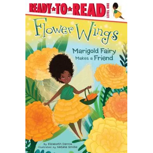 Marigold Fairy Makes a Friend, 2: Ready-To-Read Level 1 - Hardcover