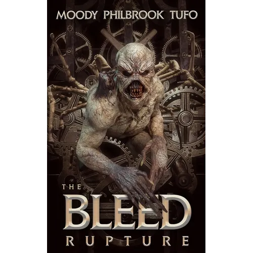 The Bleed Book 1: Rupture - Paperback