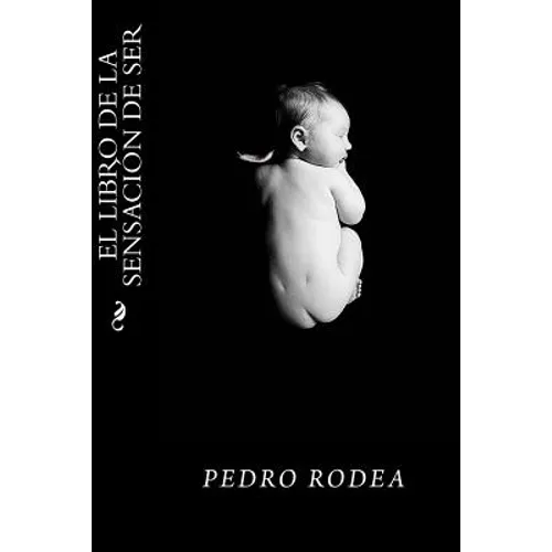 El libro de la sensación de ser - Paperback