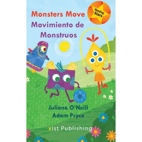 Monsters Move =: Movimiento de Monstruos - Hardcover