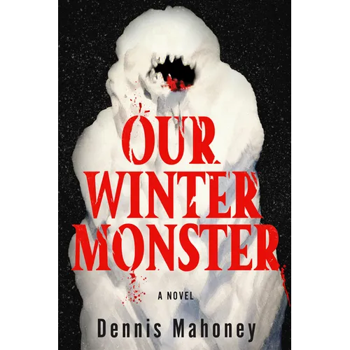 Our Winter Monster - Hardcover