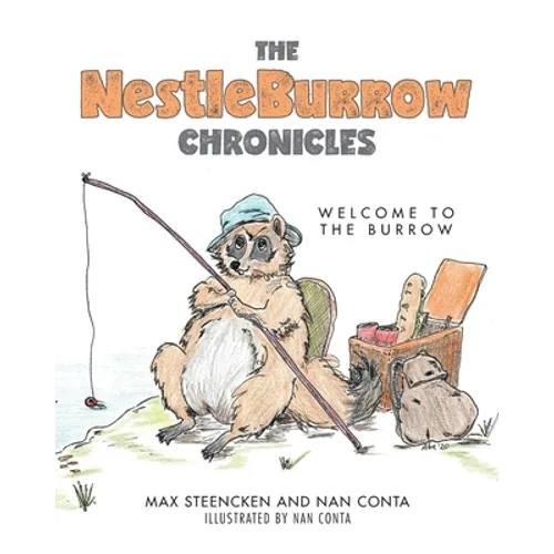 The NestleBurrow Chronicles: Welcome to the Burrow - Paperback