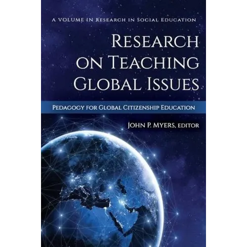 Research on Teaching Global Issues: Pedagogy for Global Citizenship Education - Paperback