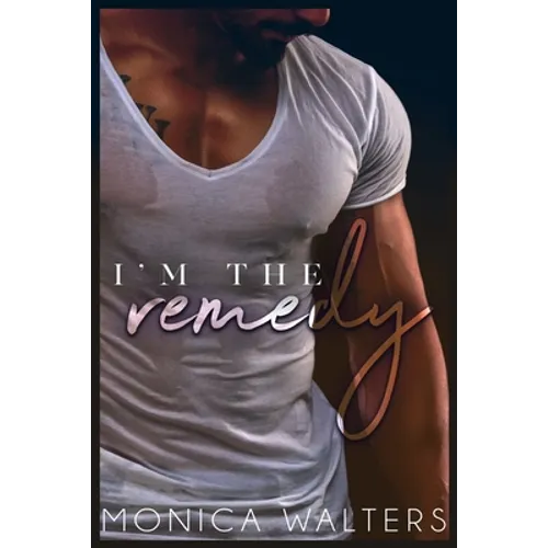 I'm The Remedy - Paperback