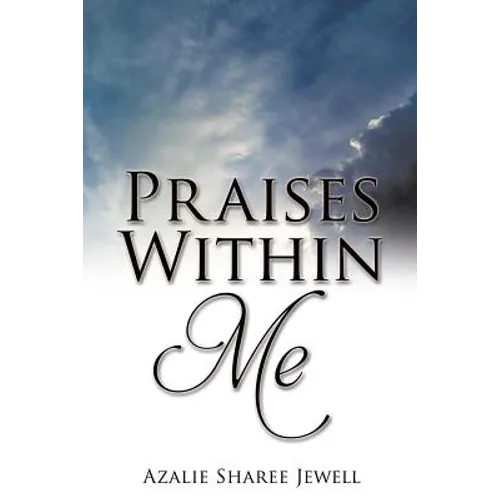 Praises Within Me - Paperback