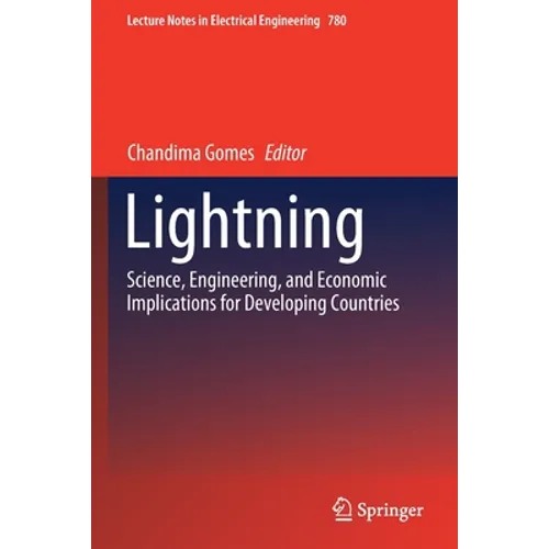 Lightning: Science, Engineering, and Economic Implications for Developing Countries - Paperback
