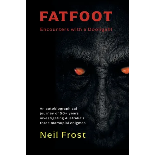 Fatfoot: Encounters with a Dooligahl - Paperback