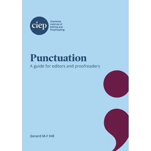 Punctuation: A guide for editors and proofreaders - Paperback