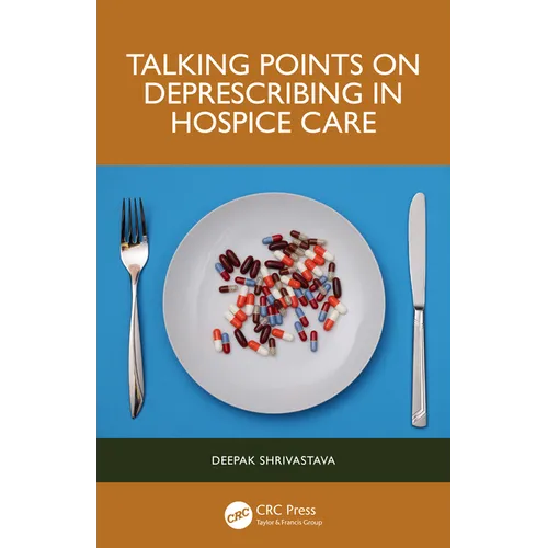 Talking Points on Deprescribing in Hospice Care - Paperback