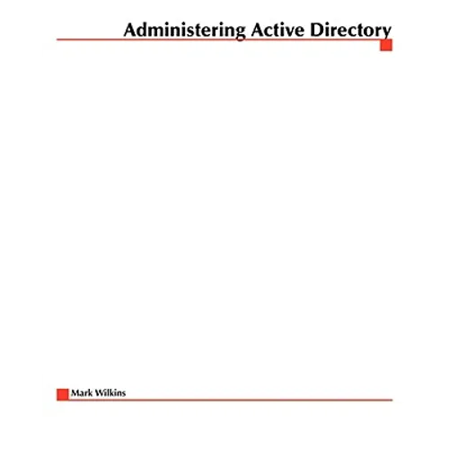 Administering Active Directory - Paperback