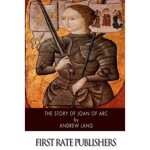 The Story of Joan of Arc - Paperback