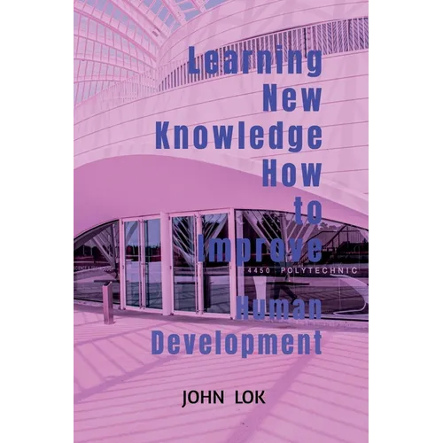 Learning New Knowledge How to Improve - Paperback