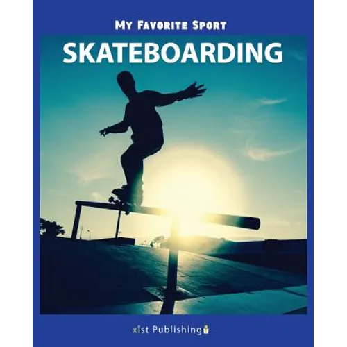 My Favorite Sport: Skateboarding - Paperback
