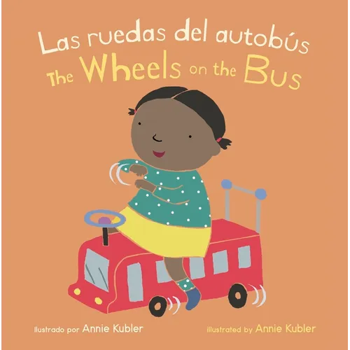 Las Ruedas del Autobús/Wheels on the Bus - Board Book