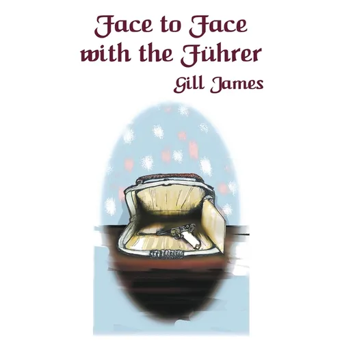 Face to Face with the Führer - Paperback