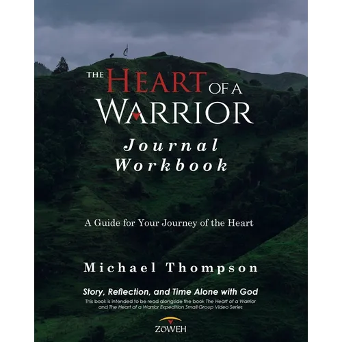 The Heart of a Warrior Journal Workbook - Paperback