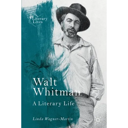 Walt Whitman: A Literary Life - Paperback