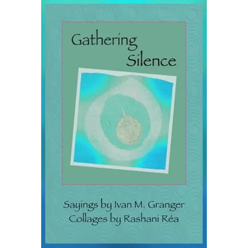 Gathering Silence - Paperback