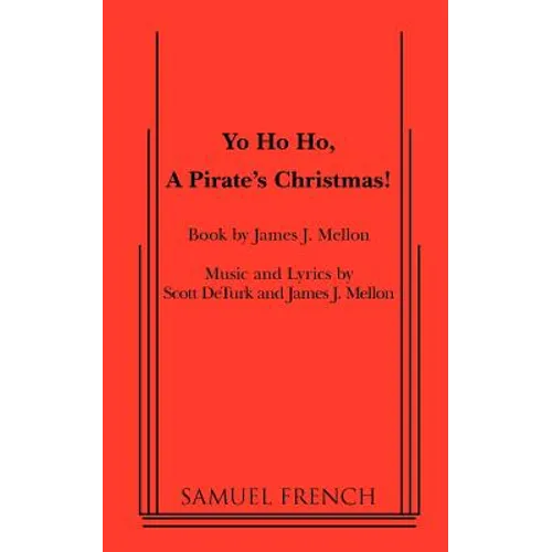 Yo Ho Ho, a Pirate's Christmas - Paperback