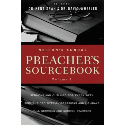 Nelson's Annual Preacher's Sourcebook, Volume 1 - Paperback
