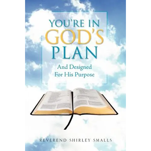You're in God's Plan: And Designed for His Purpose - Paperback