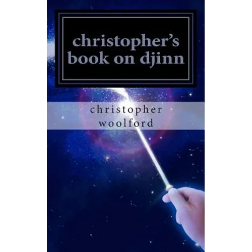 christopher's book on djinn - Paperback