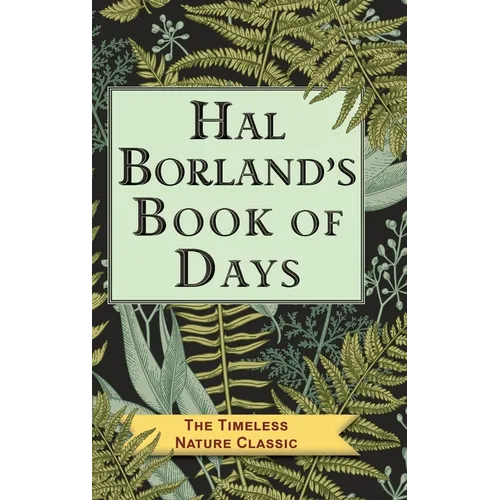 Hal Borland's Book of Days - Hardcover