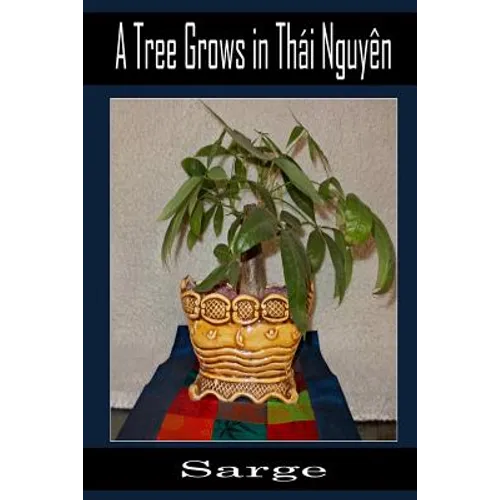 A Tree Grows in Thai Nguyen - Paperback