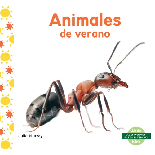 Animales de Verano (Summer Animals) - Library Binding
