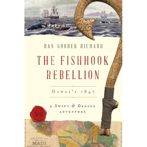 The Fishhook Rebellion: Hawai'i 1847 - Paperback