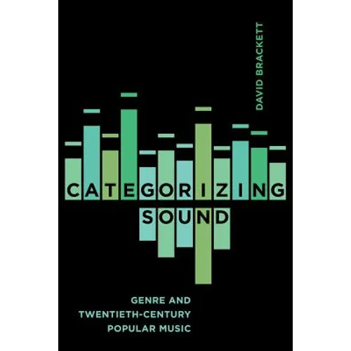 Categorizing Sound: Genre and Twentieth-Century Popular Music - Paperback