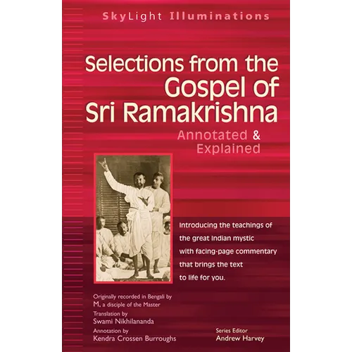 Selections from the Gospel of Sri Ramakrishna: Translated by - Hardcover