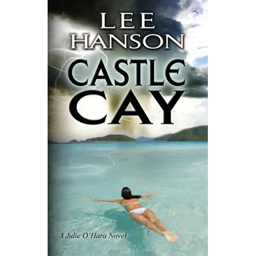 Castle Cay: The Julie O'Hara Mystery Series - Paperback