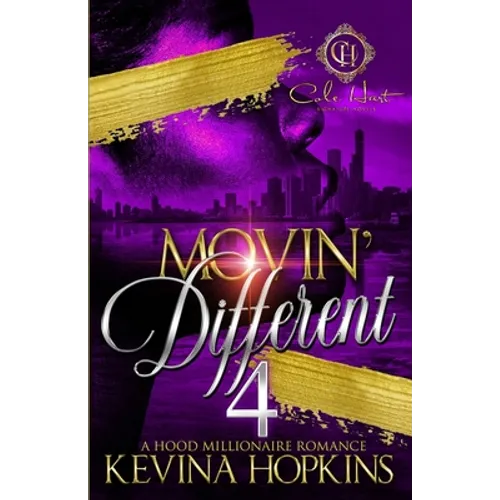 Movin' Different 4: A Hood Millionaire Romance: The Finale - Paperback