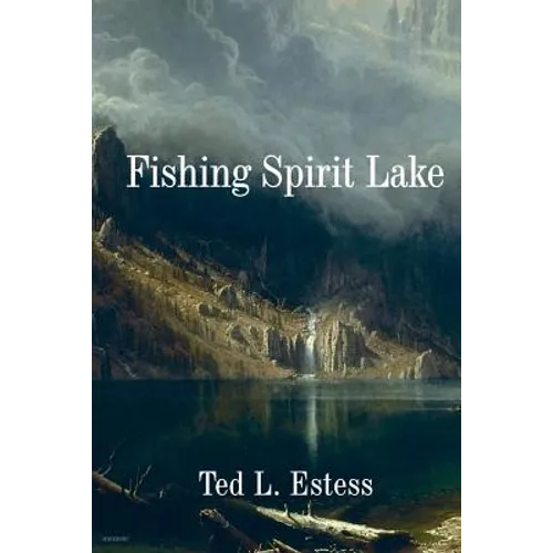 Fishing Spirit Lake - Paperback