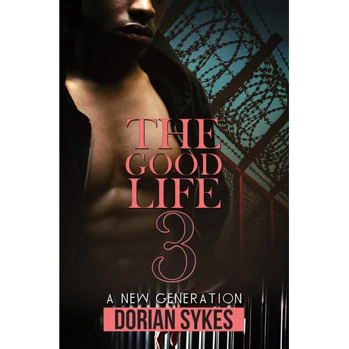 The Good Life Part 3: A New Generation - Mass Market Paperbound