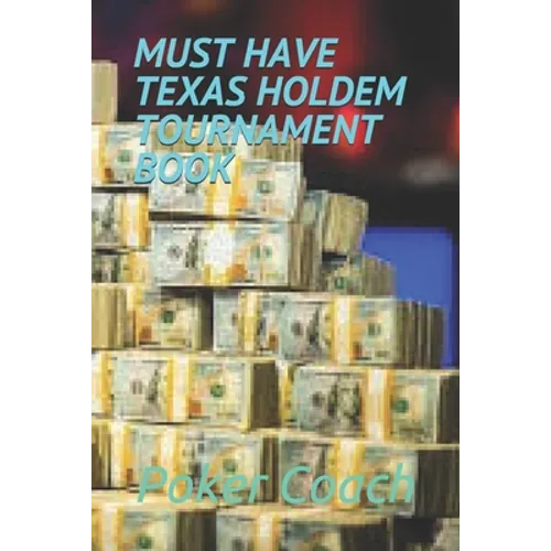 Must Have Texas Holdem Tournament Book - Paperback