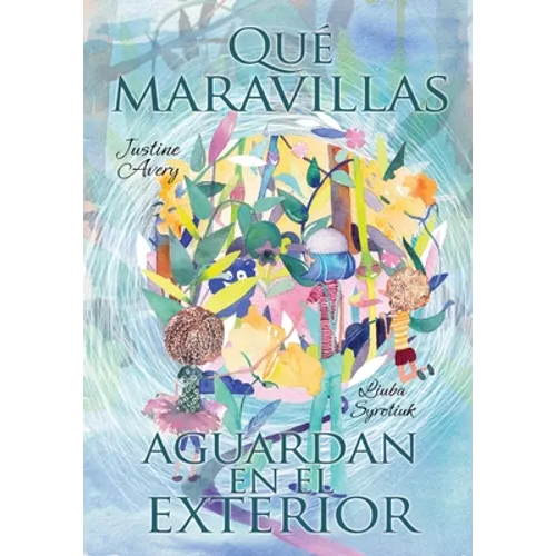 Qué maravillas aguardan en el exterior - Paperback