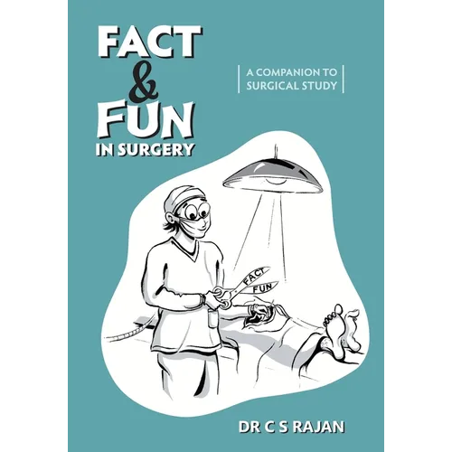 Fact & Fun In Surgery: A Companion To Surgical Study - Paperback