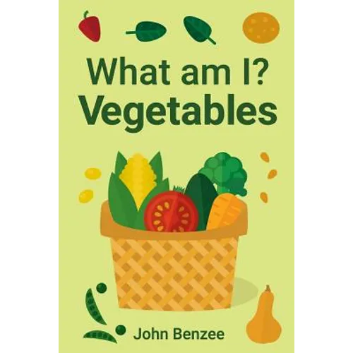 What am I? Vegetables - Paperback