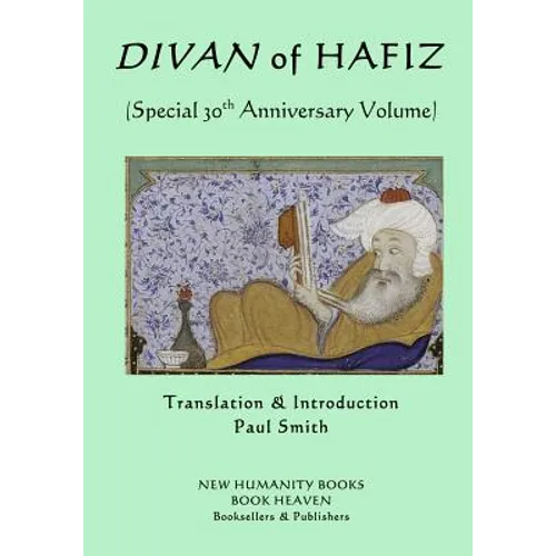 Divan of Hafiz: (Special 30th Anniversary Volume) - Paperback