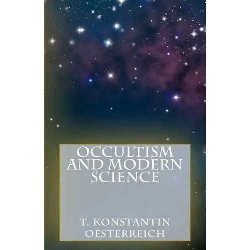 Occultism and Modern Science - Paperback