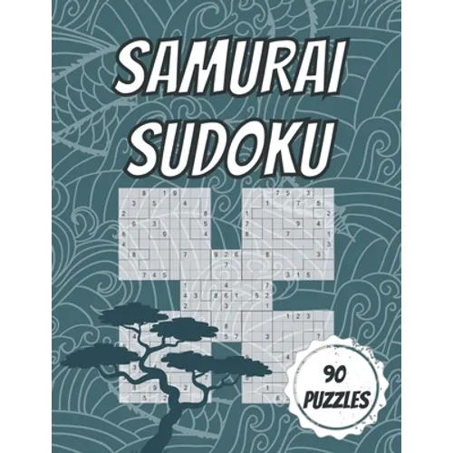 Samurai Sudoku: 90 Samurai Puzzles - 30 Easy, 30 Medium & 30 Hard - With Solutions - Paperback
